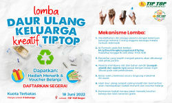 Lomba Daur Ulang Keluarga Kreatif TIP TOP